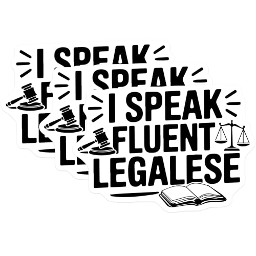 (3 Pack) I Speak Fluent Legalese Decals - Lawyer Decal - Law Student Gift - 3 Inches On Longest Side - Easy Peel & Apply - Made in USA - 3MCS4356