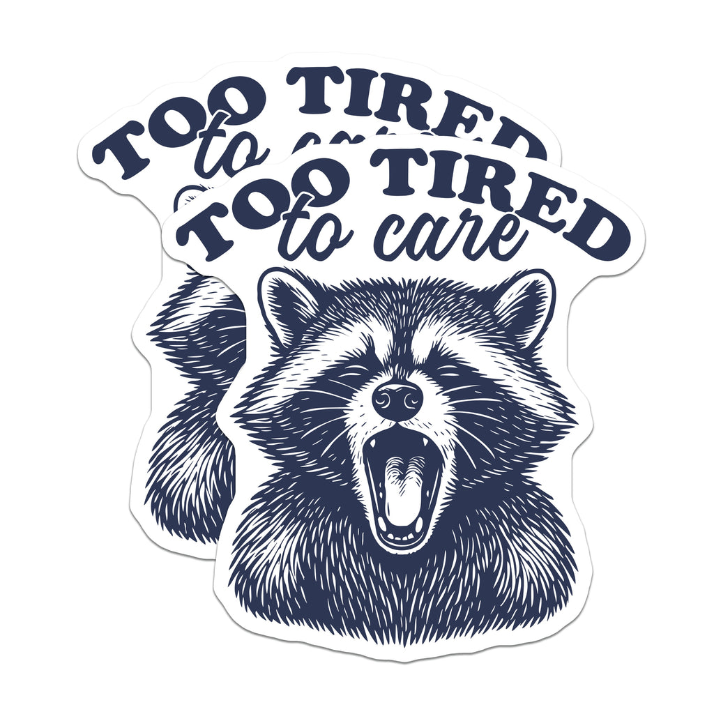 (2 Pack) Too Tired to Care Raccoon Magnets - Funny Animal Fridge Decor - Sarcastic Humor Organizer - 5 Inches On Longest Side - Thick Durable Magnet - Made in USA - MAG36399