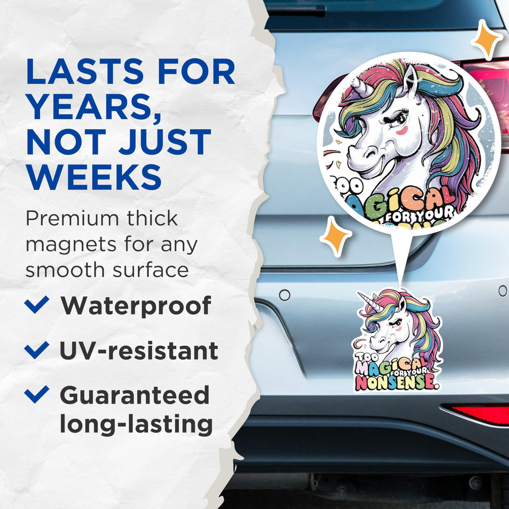 (2 Pack) Too Magical for Your Nonsense Magnets - Funny Humorous Unicorn Magnets - 5 Inches On Longest Side - Premium Magnet - for Cars, Refrigerators, Toolboxes - Made in USA - MAG2021