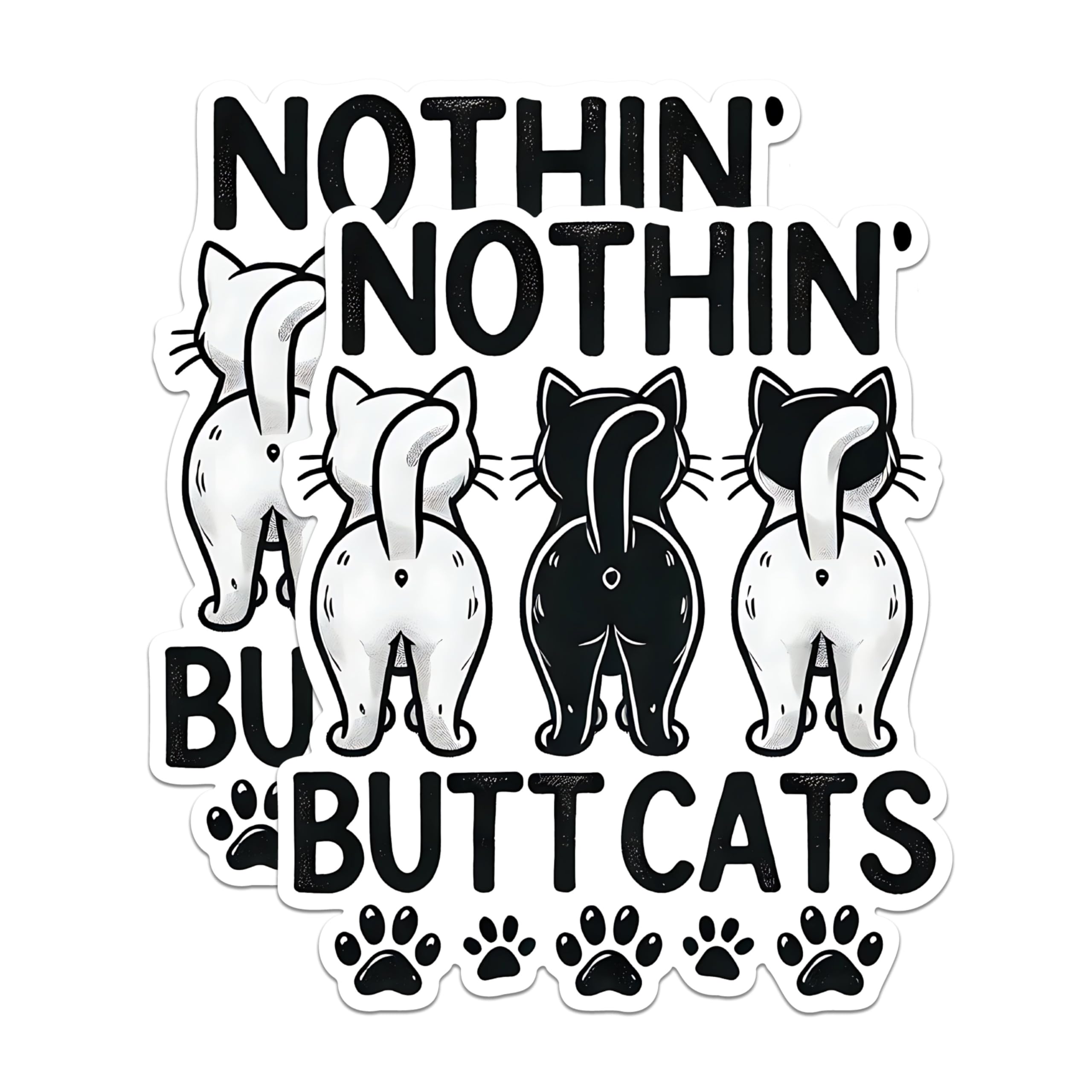 (2 Pack) Funny Cat Butt Stickers - Humor Pet Stickers - Nothin Butt Cats Stickers - 5" On Longest Side - Sticks to Any Smooth Flat Surface - Made in USA - BMCS2799