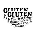 (2 Pack) Gluten Humor Stickers - Sarcastic Quote Stickers - Funny Gluten Free Stickers for Laptops Water Bottles - 5" On Longest Side - Sticks to Smooth Flat Surfaces - Made in USA - BMCS4628