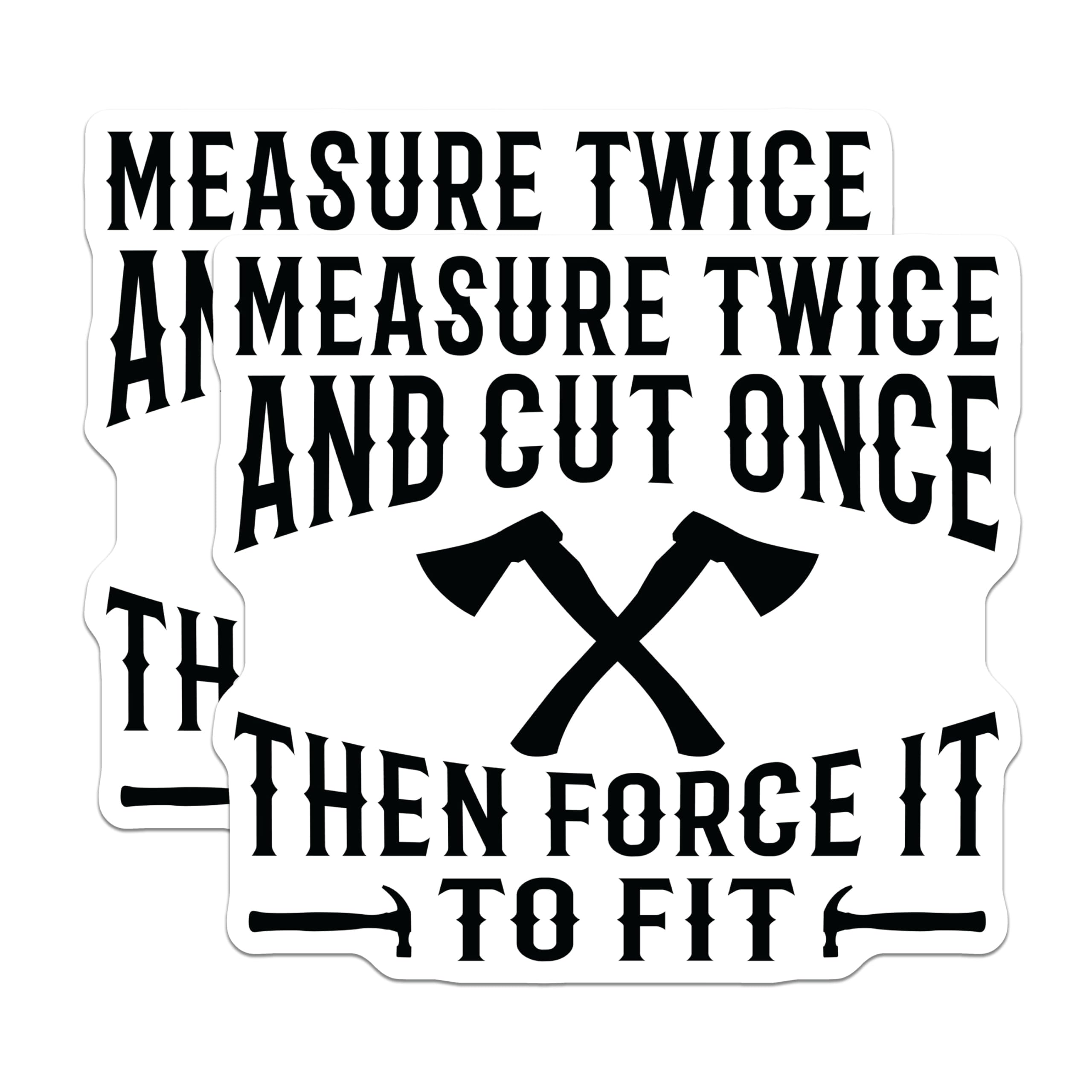 (2 Pack) Measure Twice Magnets - Funny Woodworking Humor - Handyman Workbench Decor - 5 Inches On Longest Side - Thick Durable Magnet - Made in USA - MAG20373