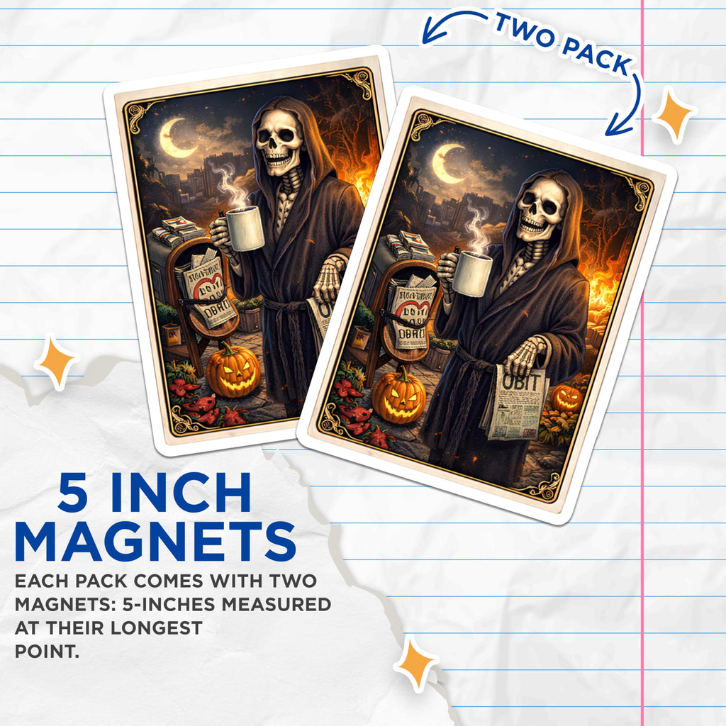 (2 Pack) Grim Reaper Magnets - Coffee Death Magnet - Halloween Decor Magnets - 5" On Longest Side - Premium Magnet - for Cars, Refrigerators, Toolboxes, Lockers - Made in USA - MAG15036