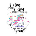 (2 Pack) Unicorn Stickers - Funny Quote - I Like Sparkly Things and The Word - 5" On Longest Side - Sticks to Smooth Flat Surfaces - Made in USA - BMCS7806