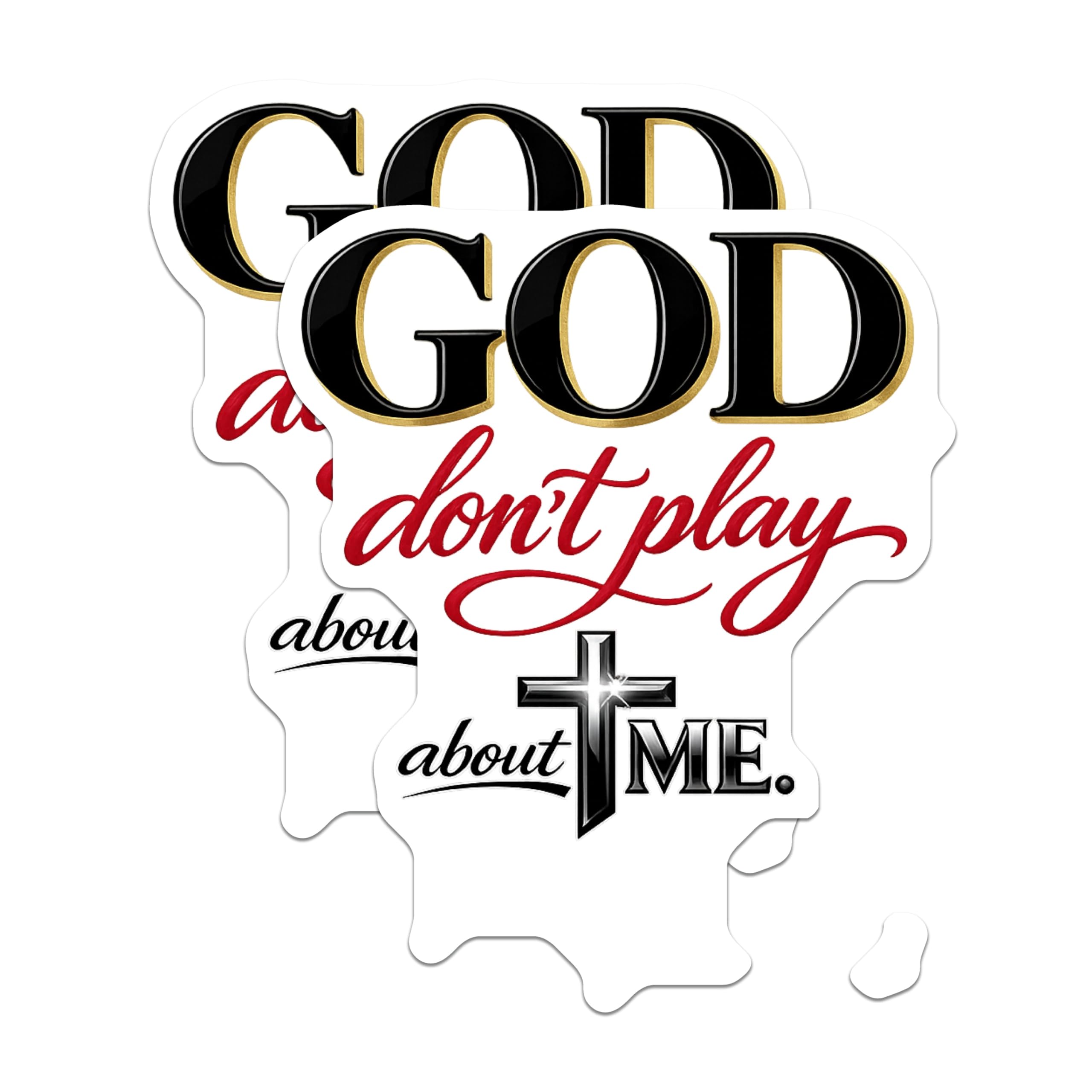 (2 Pack) God Dont Play About Me Magnets - Christian Faith Affirmation Decor - Inspirational Religious Statement - 5 Inches On Longest Side - Thick Durable Magnet - Made in USA - MAG22160