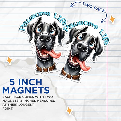 (2 Pack) Pawsome Life Magnets - Cute Dog Magnets - Funny Dog Lover Magnets - Pet Lovers Magnets- 5" On Longest Side - for Fridges, Toolboxes, Cars - Made in USA - MAG2808