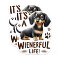 (2 Pack) It's A Wienerful Life Magnets - Funny Dachshund Dog Breed Magnet - Dog Mom Dad - 5 Inches On Longest Side - Premium Magnet - for Cars, Refrigerators, Toolboxes - Made in USA - MAG1994