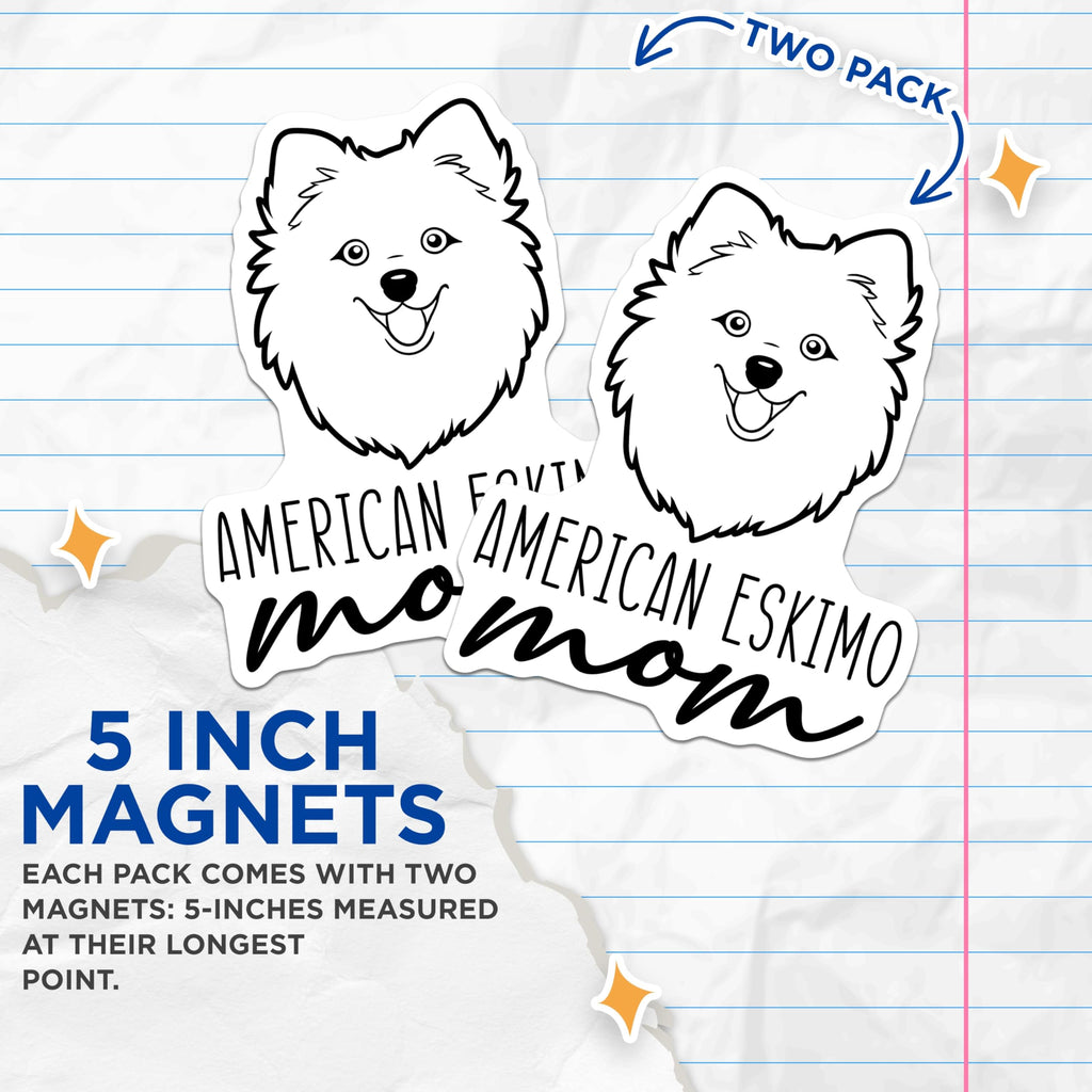 (2 Pack) American Eskimo Mom Magnets - Dog Lover Accessory - Pet Owner Appreciation - 5 Inches On Longest Side - Thick Durable Magnet - Made in USA - MAG27033