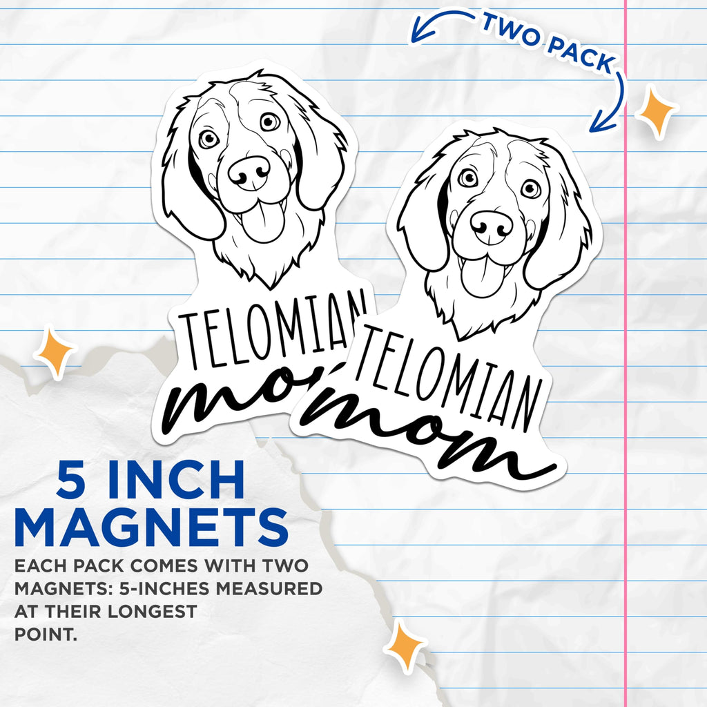 (2 Pack) Telomian Mom Magnets - Telomian Dog Breed Decor - Pet Owner Refrigerator Art - Cute Canine Kitchen Accessory - 5 Inches On Longest Side - Thick Durable Magnet - Made in USA - MAG27056
