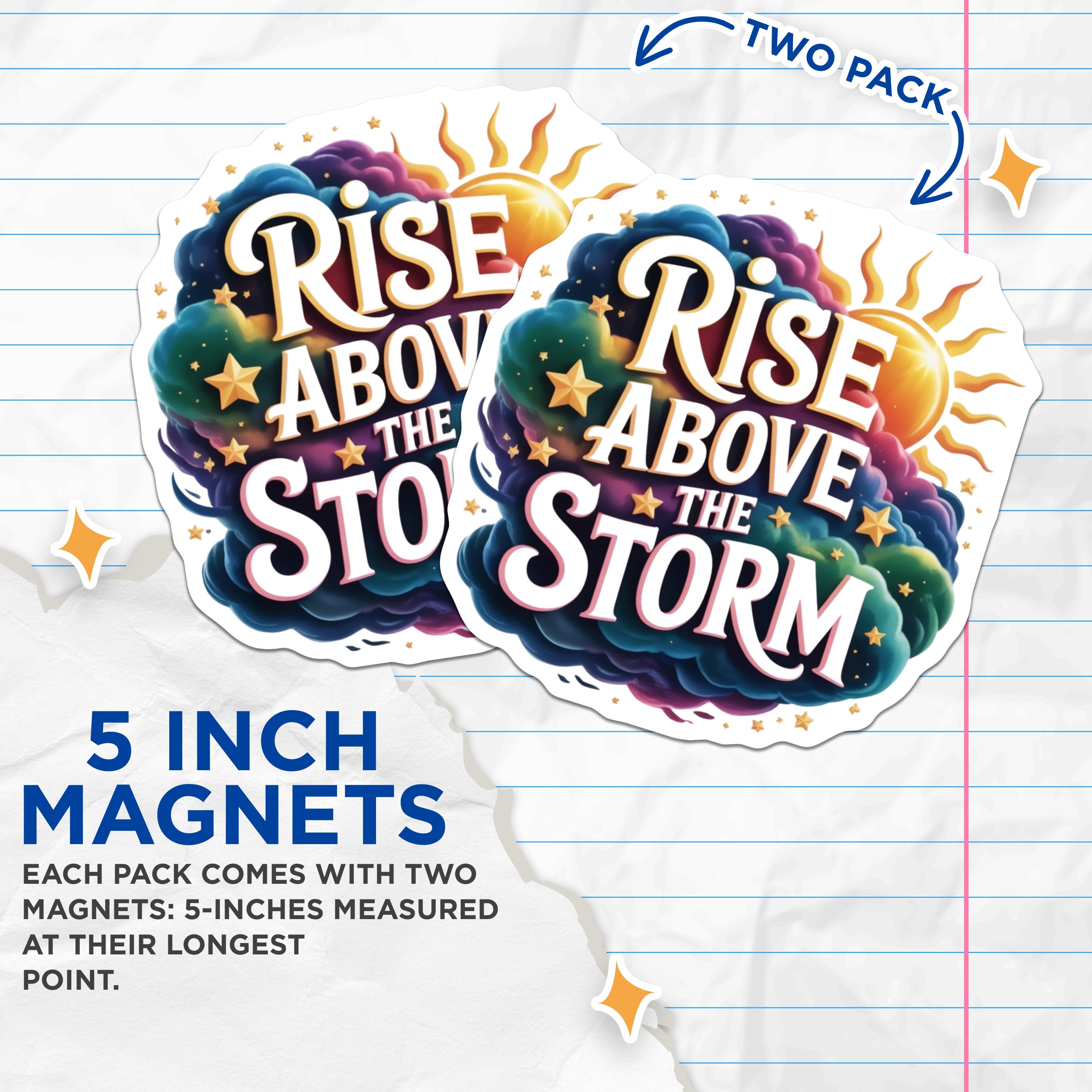 (2 Pack) Rise Above The Storm Magnets - Motivational Quote - Positive Affirmation - Encouragement Decor - Celestial Cloud Art - 5 Inches On Longest Side - Thick Durable Magnet - Made in USA - MAG38600