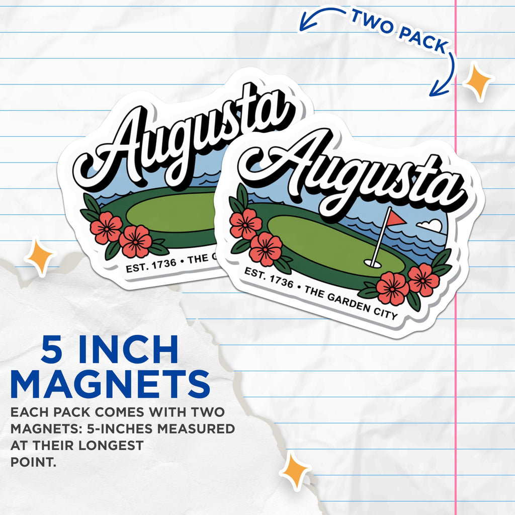 (2 Pack) Augusta Georgia Magnets - The Garden City - Golf Course Souvenir - 5" On Longest Side - Premium Magnet - for Cars, Refrigerators, Toolboxes, Lockers - Made in USA - MAG17998