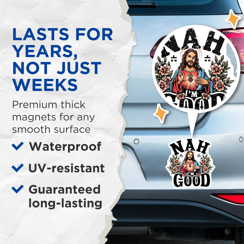 (2 Pack) Nah Im Good Magnets - Funny Jesus Meme - Religious Humor Refrigerator Magnets - 5" On Longest Side - for Cars, Fridges, Toolboxes - Made in USA - MAG4150