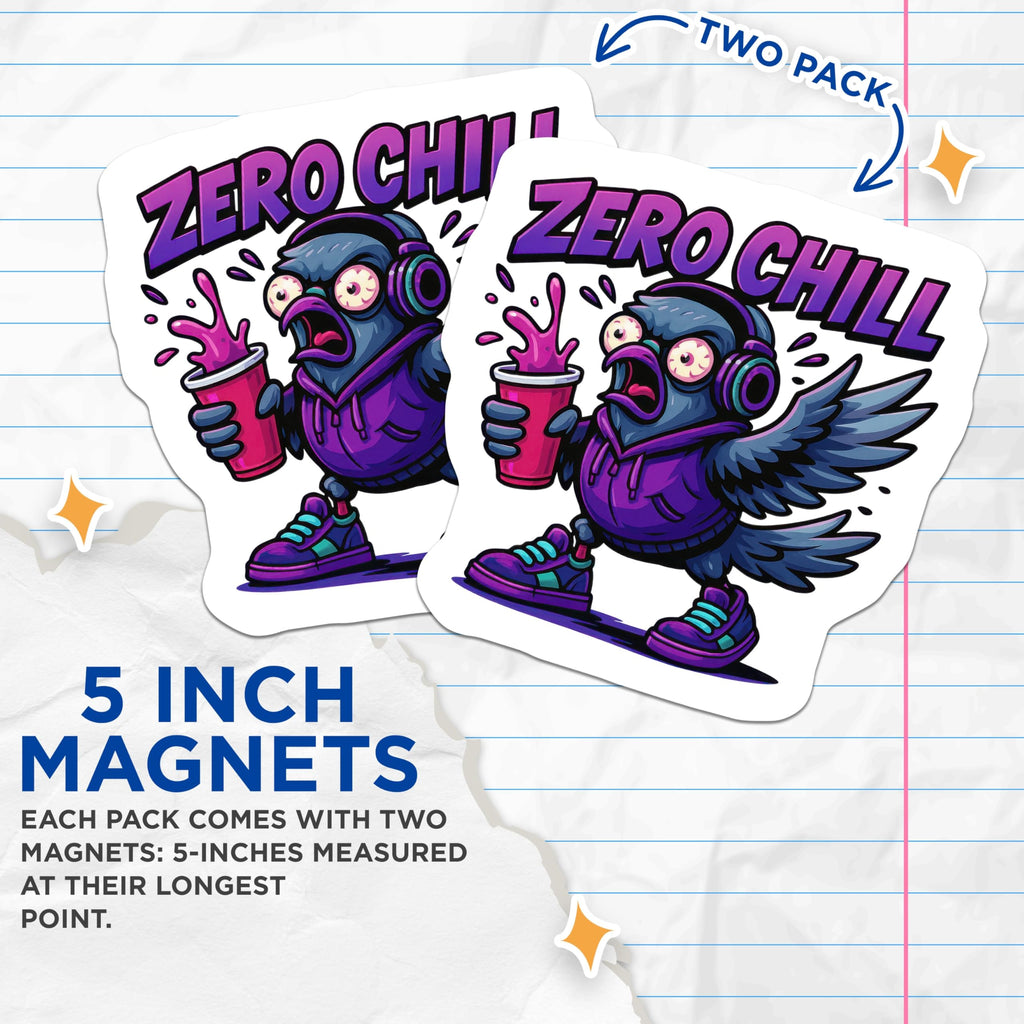 (2 Pack) Zero Chill Pigeon Magnets - Funny Cartoon Bird - Streetwear Locker Decor - 5 Inches On Longest Side - Thick Durable Magnet - Made in USA - MAG23017