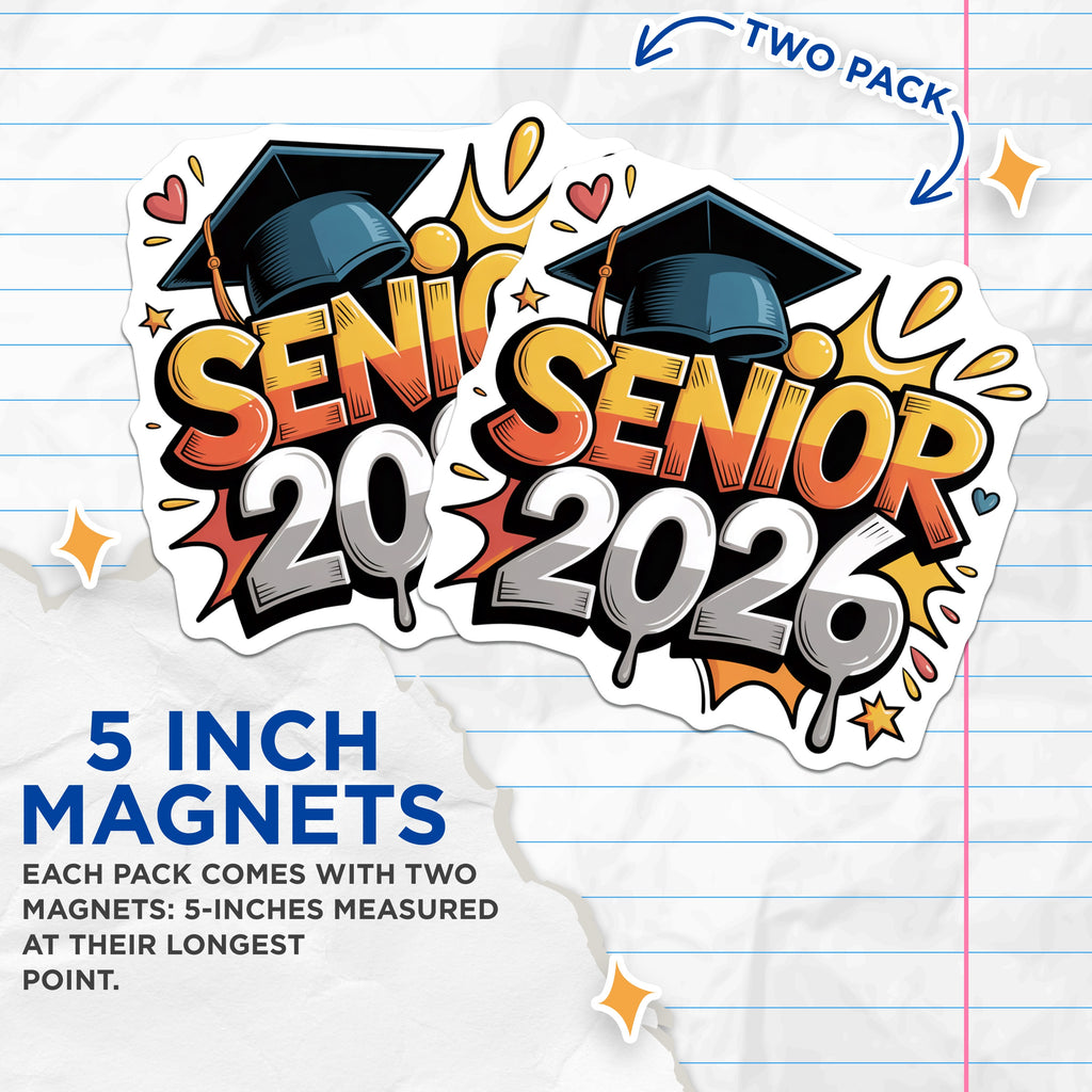 (2 Pack) Senior 2026 Magnets - Graduation Class of 2026 - High School College Graduate Student Academic Success - 5 Inches On Longest Side - Thick Durable Magnet - Made in USA - MAG37258
