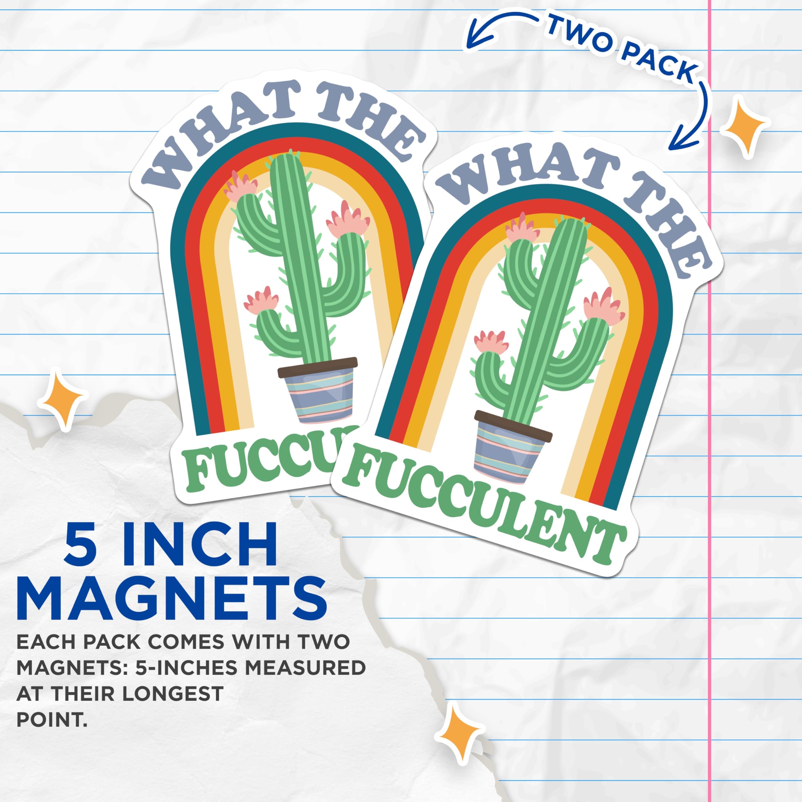 (2 Pack) What The Fucculent Magnets - Funny Cactus Rainbow Magnets - Plant Lover Decor - 5" On Longest Side - Premium Magnet - for Cars, Refrigerators, Toolboxes, Lockers - Made in USA - MAG17931
