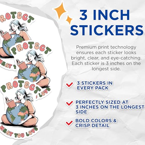 (3 Pack) Protect What You Love Decals - Earth Day Awareness - Environmental Decal - 3 Inches On Longest Side - Easy Peel & Apply - Made in USA - 3MCS6454
