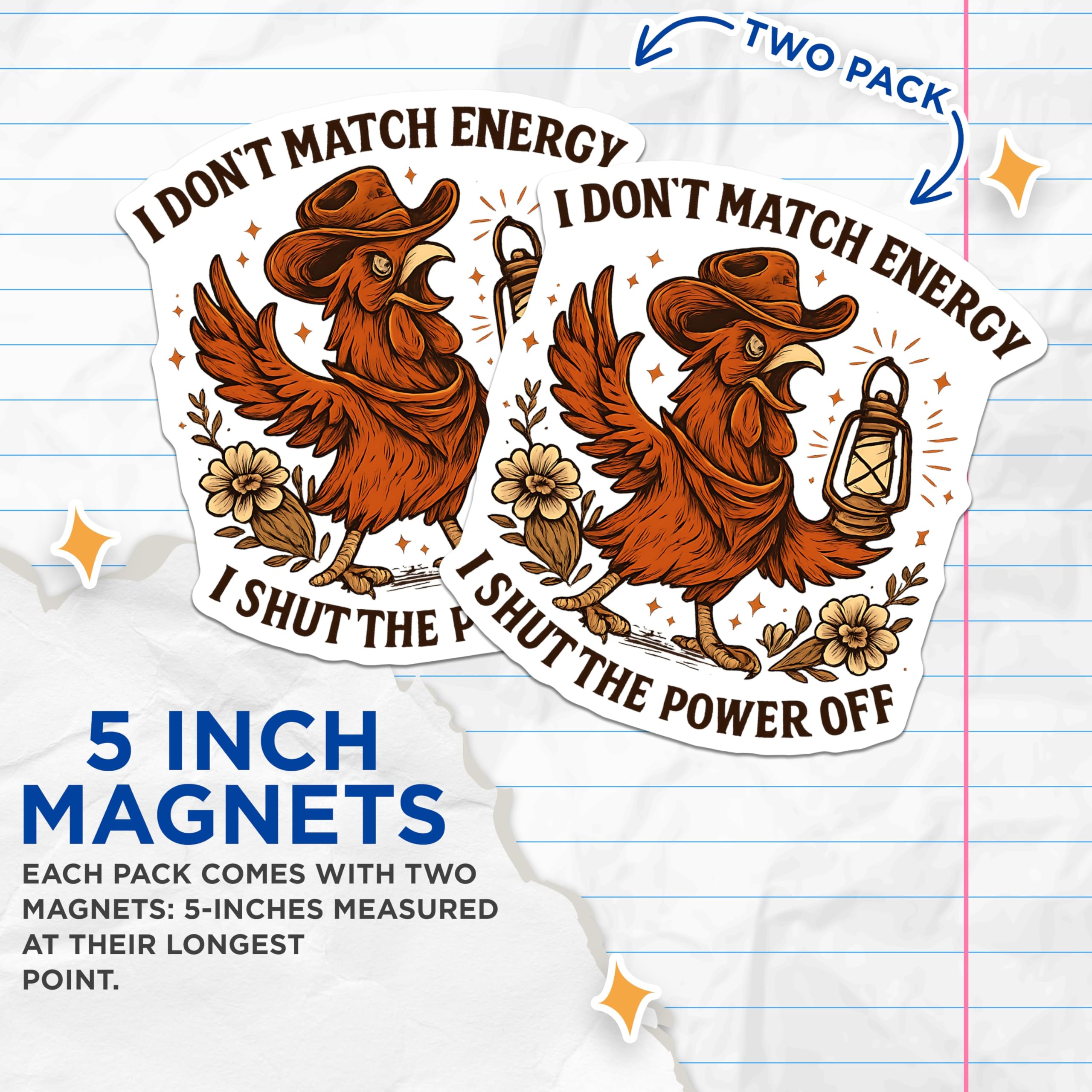 (2 Pack) Funny Chicken Magnets - Cowboy Rooster Art - Sarcastic Quote Kitchen Decor - 5" On Longest Side - Premium Magnet - for Cars, Refrigerators, Toolboxes, Lockers - Made in USA - MAG16749