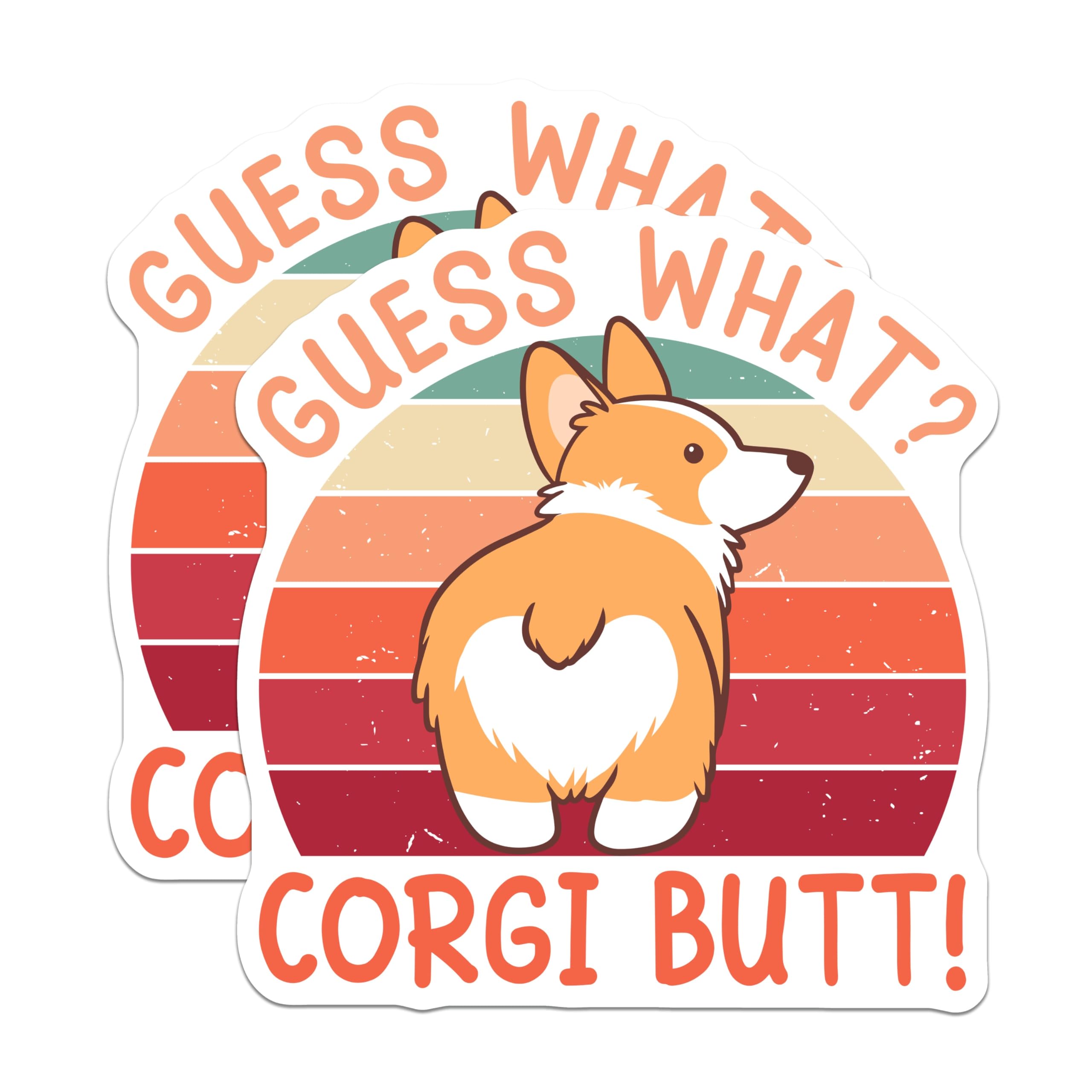 (2 Pack) Corgi Butt Magnets - Guess What Corgi Butt Phrase - Cute Dog Refrigerator Decor - Retro Sunset Pet Lover Item - 5 Inches On Longest Side - Thick Durable Magnet - Made in USA - MAG19145