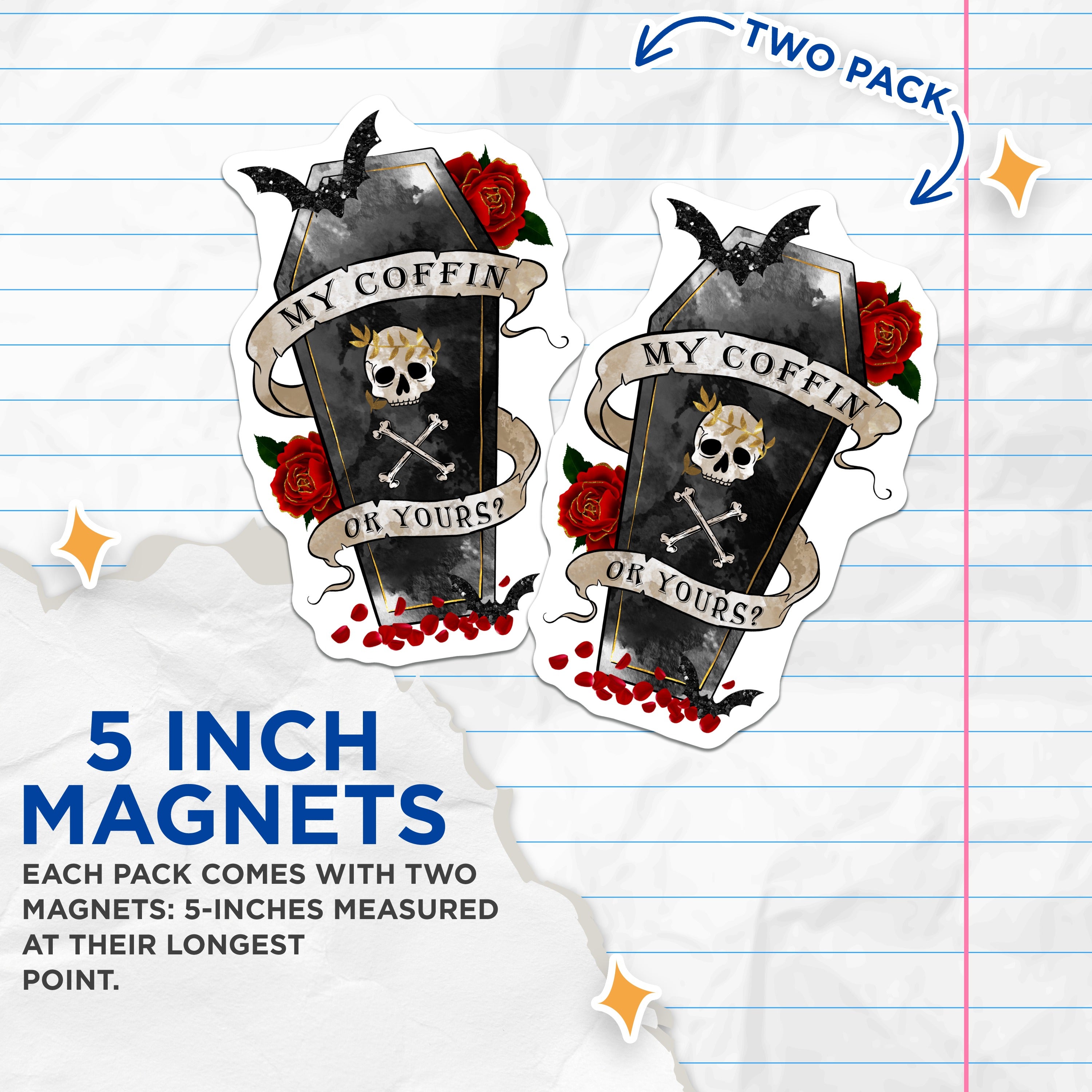 (2 Pack) My Coffin Or Yours Magnets - Gothic Coffin Skull - Dark Romance Halloween Decor - 5 Inches On Longest Side - Thick Durable Magnet - Made in USA - MAG36712