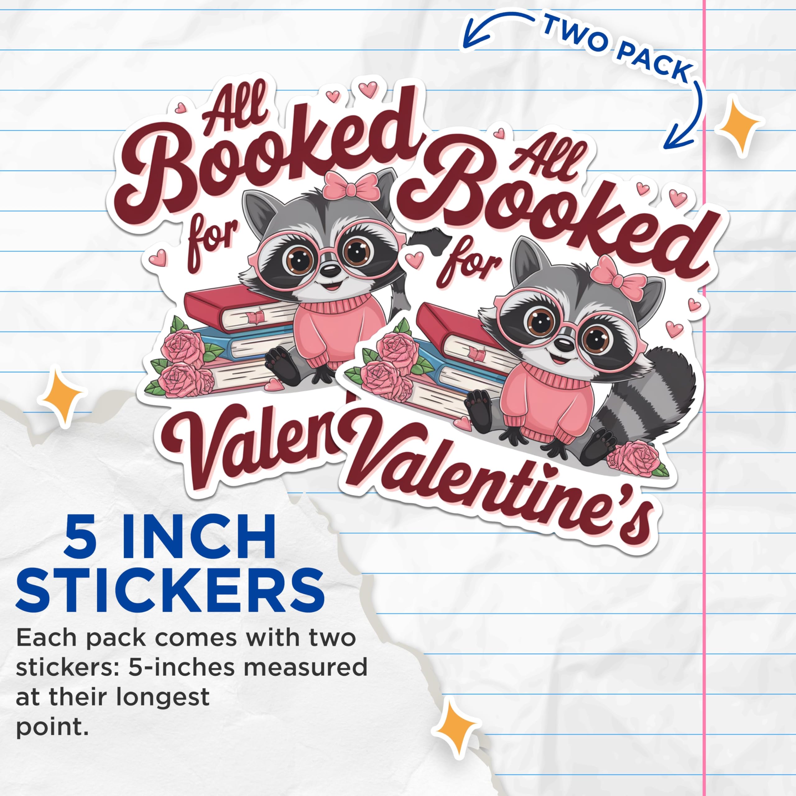 (2 Pack) All Booked for Valentines Stickers - Cute Raccoon Stickers - Valentine's Day Stickers - Book Lover Stickers - 5" On Longest Side - Sticks to Any Smooth Flat Surface - Made in USA - BMCS2846