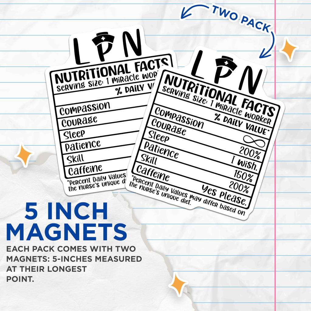(2 Pack) LPN Magnets - Nutritional Facts - Nurse Appreciation - Funny Refrigerator Magnets - 5" On Longest Side - Premium Magnet - for Cars, Refrigerators, Toolboxes, Lockers - Made in USA - MAG15575