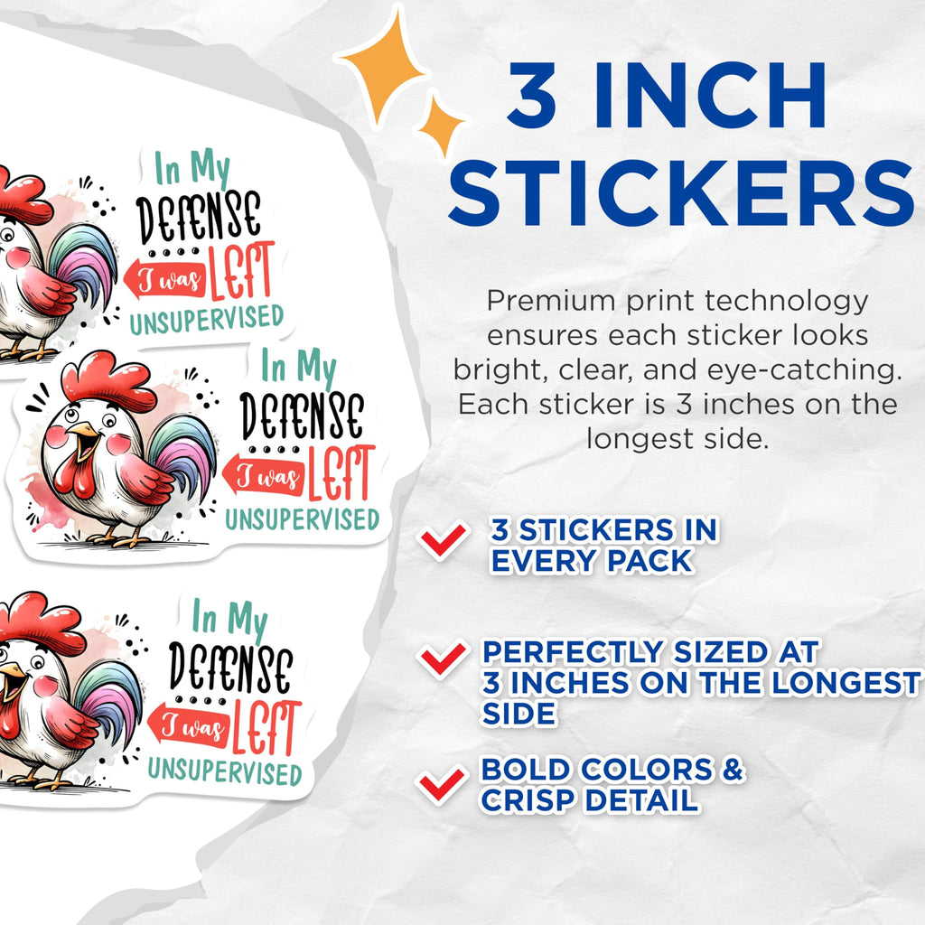 (3 Pack) Funny Chicken Decals - Unsupervised Meme Stickers - Laptop Decoration Decals - 3 Inches On Longest Side - Easy Peel & Apply - Made in USA - 3MCS0274