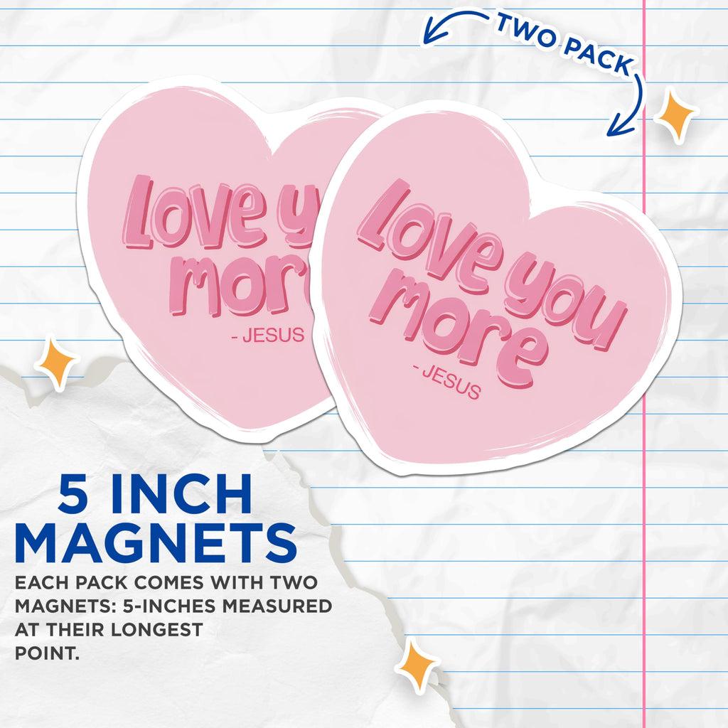 (2 Pack) Love You More Jesus Magnets - Christian Fridge Decor - Faith Based Kitchen Accent - Inspirational Scripture Magnet - 5 Inches On Longest Side - Thick Durable Magnet - Made in USA - MAG26502