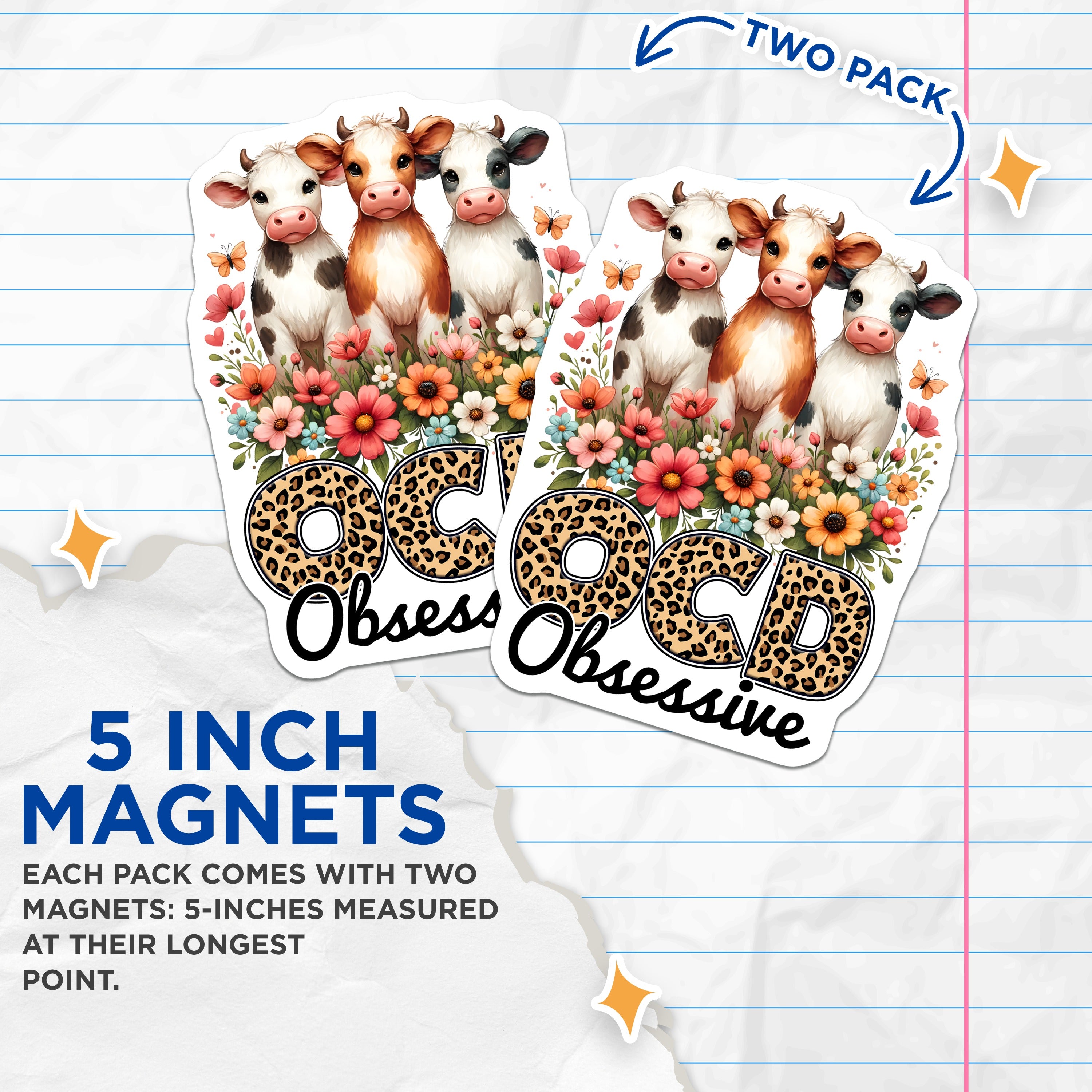 (2 Pack) Obsessive Cow Disorder Magnets - Cute Calf Fridge Decor - Funny Farm Animal Kitchen Accessory - 5 Inches On Longest Side - Thick Durable Magnet - Made in USA - MAG38905