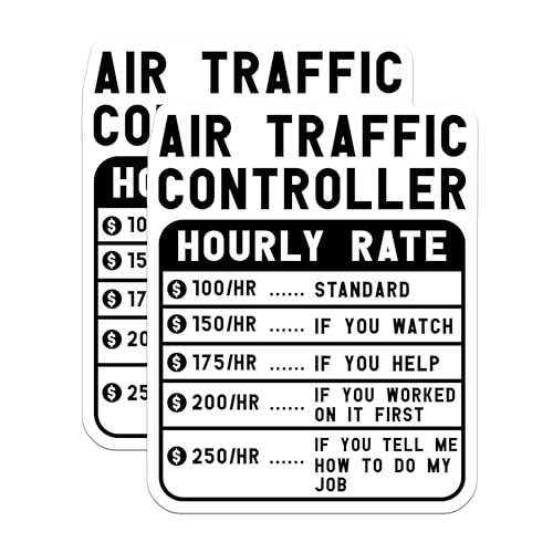 (2 Pack) Air Traffic Controller Stickers - Hourly Rate Humorous Stickers - Funny Job Stickers - 5" On Longest Side - Sticks to Smooth Flat Surfaces - Made in USA - BMCS4899