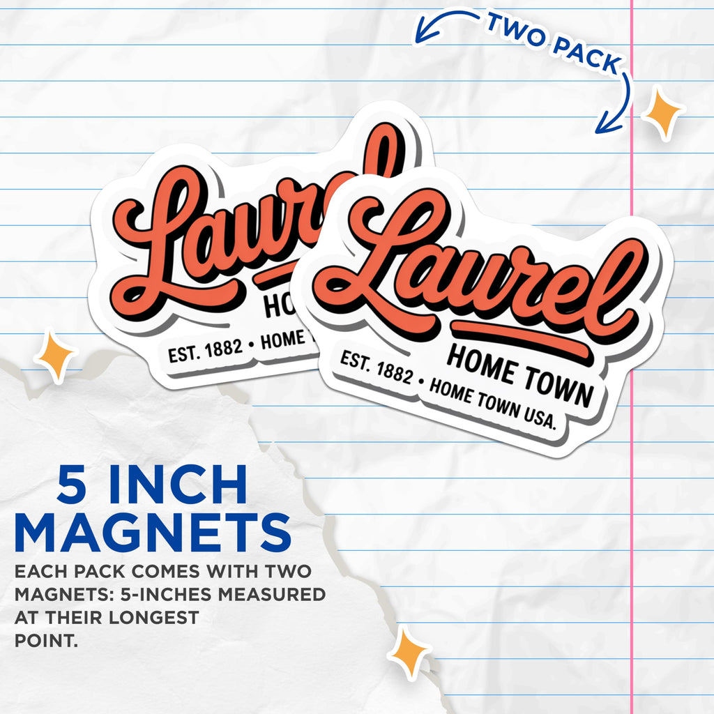 (2 Pack) Laurel Hometown Magnets - Est 1882 USA Souvenir - Vintage Community Pride - Retro Local Identity - 5 Inches On Longest Side - Thick Durable Magnet - Made in USA - MAG19140
