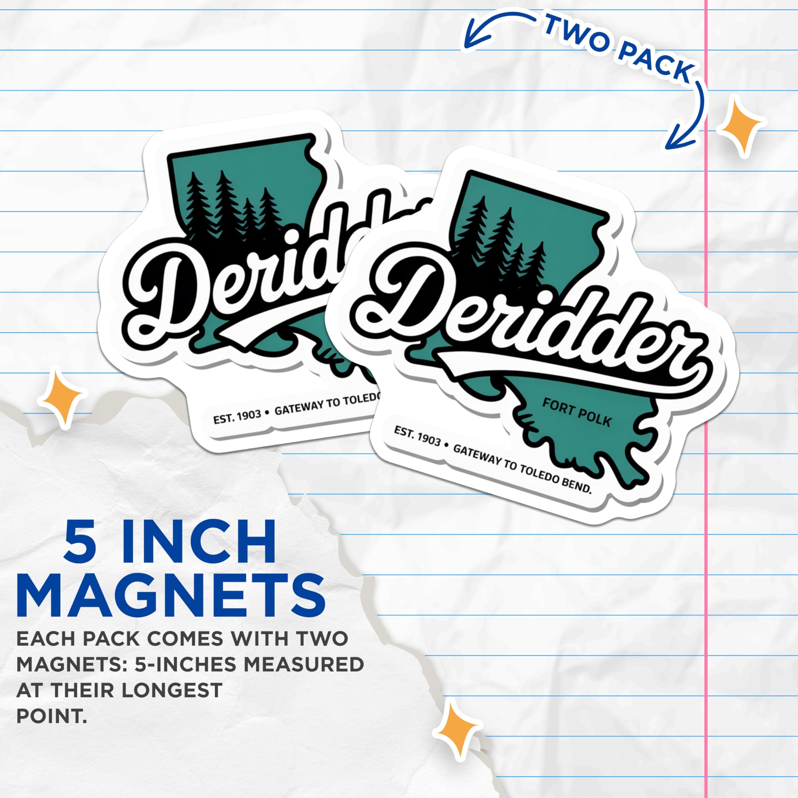(2 Pack) Deridder Louisiana Magnets - Fort Polk - Toledo Bend Souvenir - 5" On Longest Side - Premium Magnet - for Cars, Refrigerators, Toolboxes, Lockers - Made in USA - MAG17772