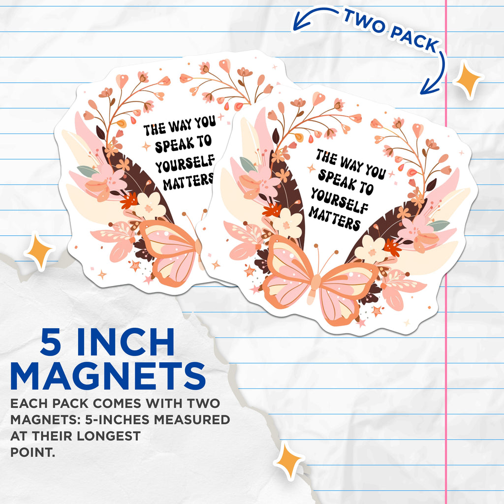 (2 Pack) Positive Self Talk Magnets - Mental Health Reminder - Boho Floral Affirmation Decor - Butterfly Quote Art - 5 Inches On Longest Side - Thick Durable Magnet - Made in USA - MAG39327