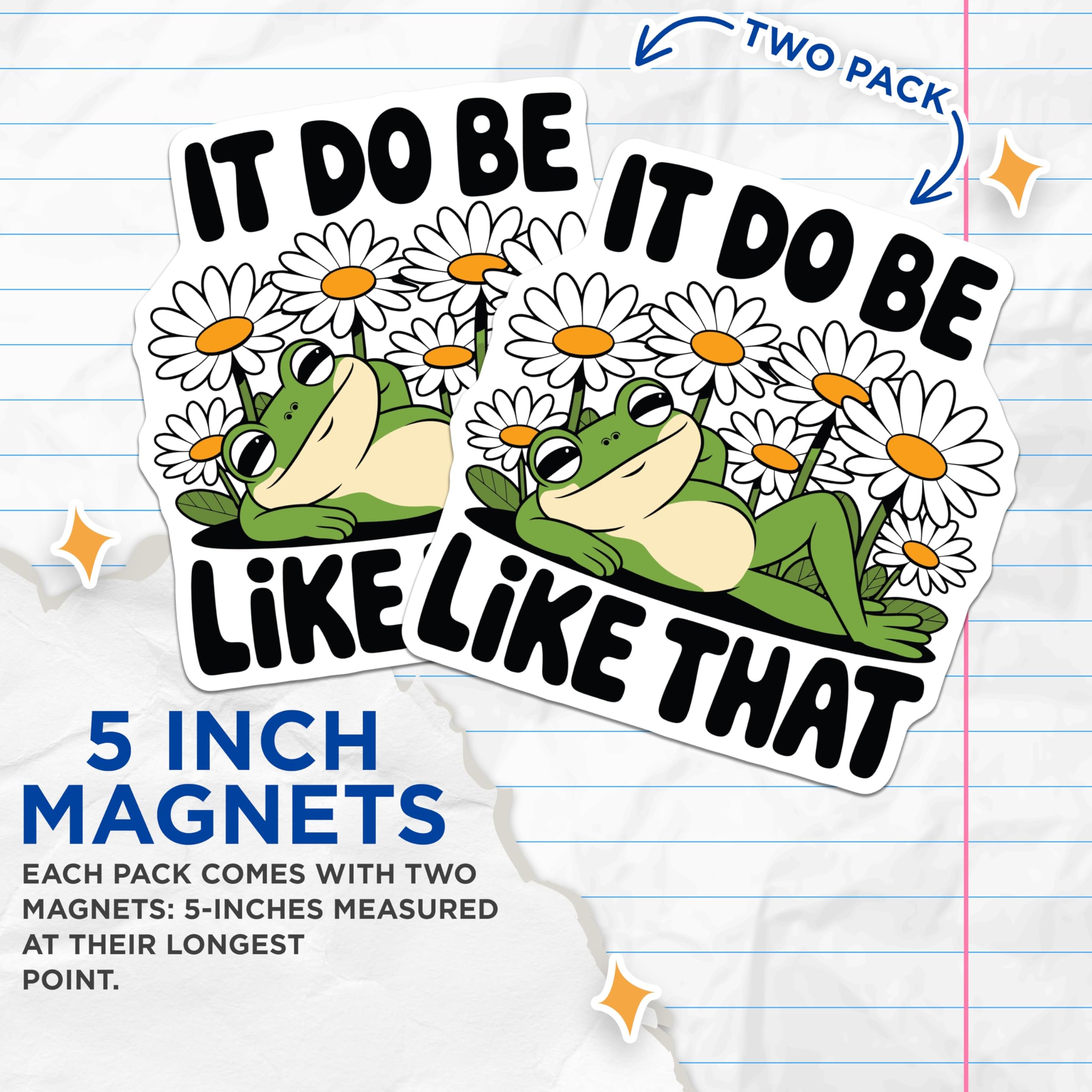 (2 Pack) It Do Be Like That Magnets - Frog Magnets - Funny Meme Magnet - 5" On Longest Side - Premium Magnet - for Cars, Refrigerators, Toolboxes, Lockers - Made in USA - MAG16521