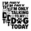 (3 Pack) Dog Lover Decals - Funny Dog Quote - Laptop Decals - 3 Inches On Longest Side - Easy Peel & Apply - Made in USA - 3MCS4409