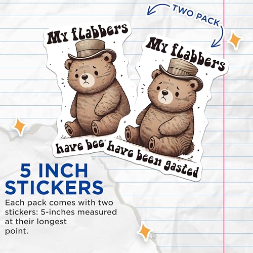 (2 Pack) My Flabbers Have Been Gasted Stickers - Funny Bear Stickers - Cute Cartoon Bear Decal - 5" On Longest Side - Sticks to Smooth Flat Surfaces - Made in USA - BMCS3627