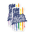(2 Pack) We The People Means Everyone Stickers - Patriotic Pride Stickers - Equality and Inclusion Stickers - 5" On Longest Side - Sticks to Smooth Flat Surfaces - Made in USA - BMCS4706