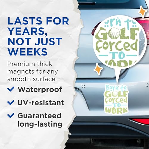 (2 Pack) Born to Golf Forced to Work Magnets - Funny Golf Quote - Office Humor - Golf Lover - 5" On Longest Side - for Cars, Fridges, Toolboxes - Made in USA - MAG3679