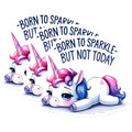 (3 Pack) Lazy Unicorn Decals - Funny Unicorn - Born to Sparkle - Laptop Decal - 3 Inches On Longest Side - Easy Peel & Apply - Made in USA - 3MCS2116