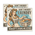 (2 Pack) Don't Worry Laundry Nobody's Doing Me Either Magnets - Funny Sarcastic Sassy - 5 Inches On Longest Side - Premium Magnet - for Cars, Refrigerators, Toolboxes - Made in USA - MAG2161