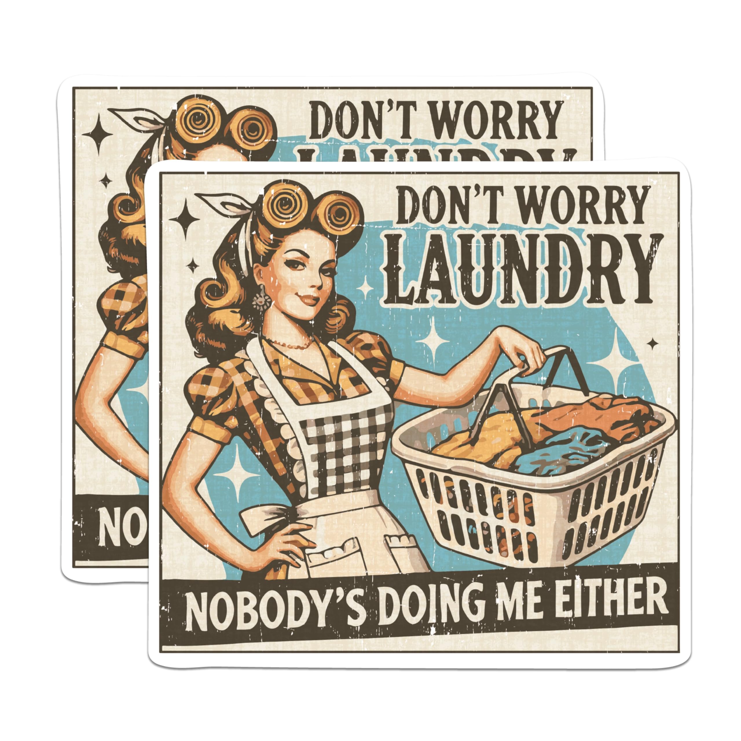 (2 Pack) Don't Worry Laundry Nobody's Doing Me Either Magnets - Funny Sarcastic Sassy - 5 Inches On Longest Side - Premium Magnet - for Cars, Refrigerators, Toolboxes - Made in USA - MAG2161