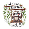 (2 Pack) Sloth Take Time to Chill Magnets - Cute Animal Magnets - Inspirational Decor Magnets- 5" On Longest Side - for Fridges, Toolboxes, Cars - Made in USA - MAG2735
