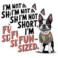 (3 Pack) Funny Dog Decals - Boston Terrier - Fun Sized Quote - 3 Inches On Longest Side - Easy Peel & Apply - Made in USA - 3MCS7281