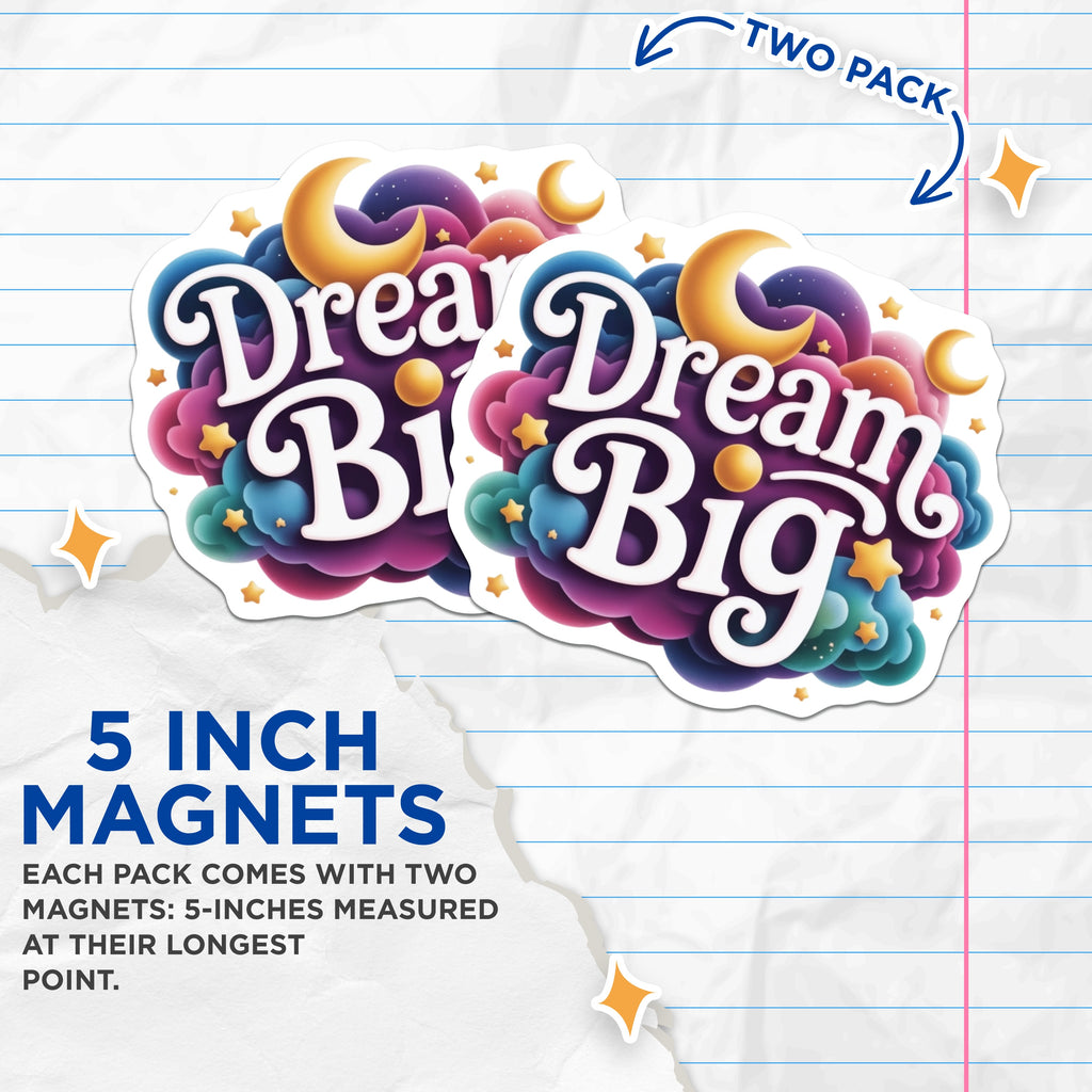 (2 Pack) Dream Big Magnets - Inspirational Decor - Motivational Stars Moon Art - Positive Affirmation - Fridge Office Locker Accent - 5" - Durable Magnet - Made in USA - MAG38986
