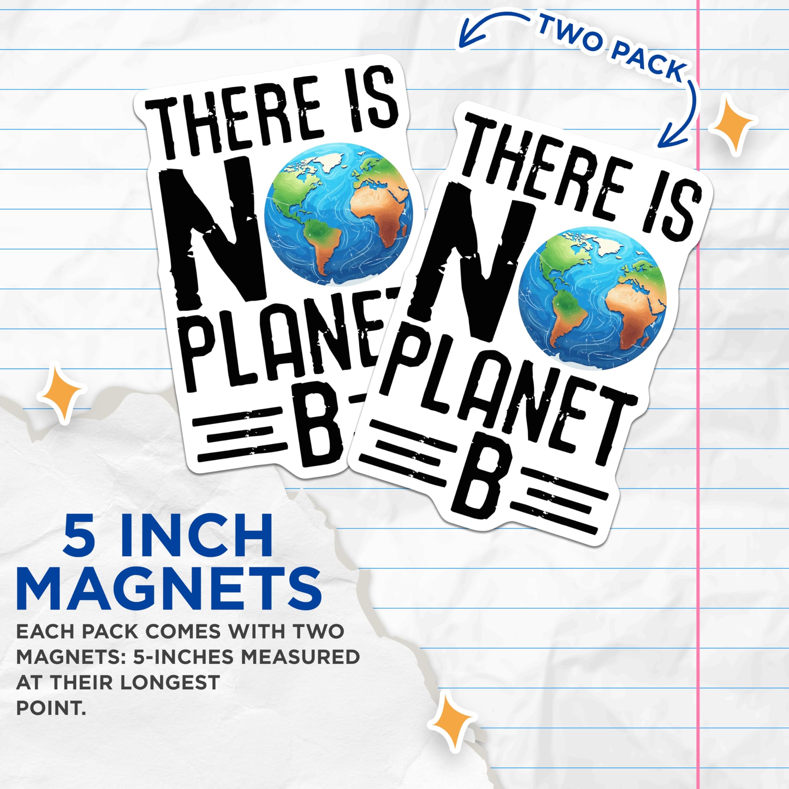 (2 Pack) Earth Day Magnets - There is No Planet B Environment Activism - Save Our Planet Refrigerator Display - 5 Inches On Longest Side - Thick Durable Magnet - Made in USA - MAG21916