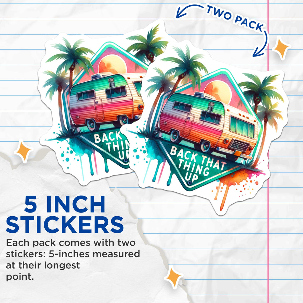 (2 Pack) Back That Thing Up Stickers - Retro Camper Van - Travel Adventure Decal - RV Life Fun Stickers - 5" On Longest Side - Sticks to Smooth Flat Surfaces - Made in USA - BMCS6885