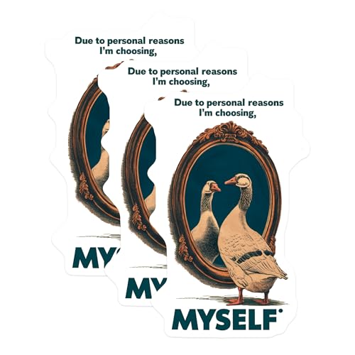 (3 Pack) Choosing Myself Decals - Funny Goose Mirror - Laptop Decal Motivation - 3 Inches On Longest Side - Easy Peel & Apply - Made in USA - 3MCS4624