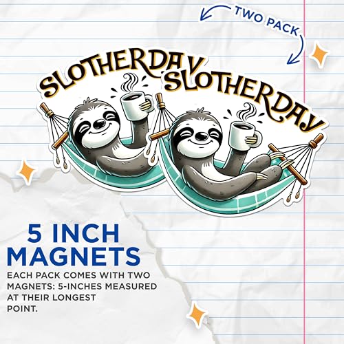 (2 Pack) Sloth Coffee Magnet - Lazy Day Magnets - Relaxing Sloth Decor Magnets - Coffee Lover Magnets - Cute Sloth Magnets- 5" On Longest Side - for Fridges, Toolboxes, Cars - Made in USA - MAG2728
