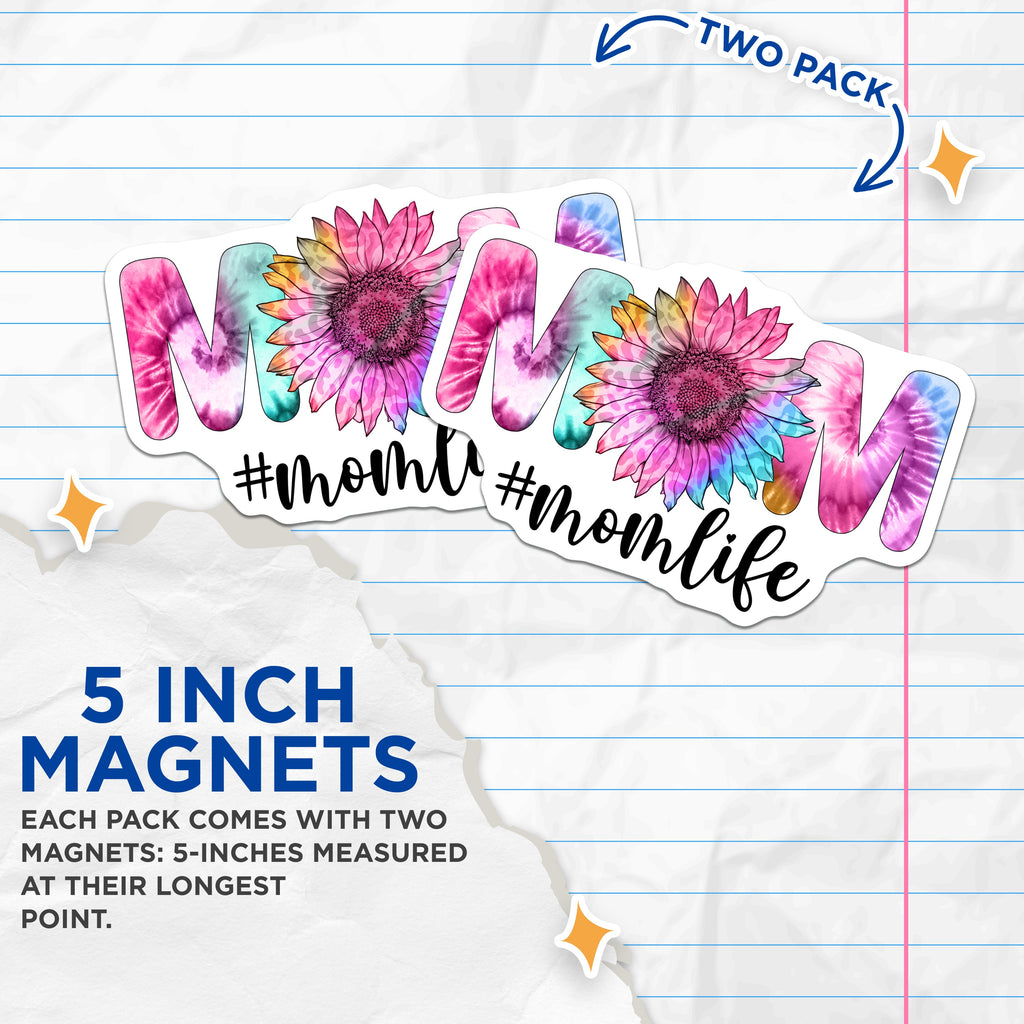 (2 Pack) Mom Life Tie Dye Sunflower Magnets - Mama Fridge Decor - Mother's Day Appreciation - 5 Inches On Longest Side - Thick Durable Magnet - Made in USA - MAG39498