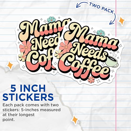 (2 Pack) Mama Needs Coffee Stickers - Funny Coffee Quote Stickers - Retro Flower Stickers for Coffee Lovers - 5" On Longest Side - Sticks to Smooth Flat Surfaces - Made in USA - BMCS3911