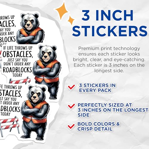 (3 Pack) Bear Roadblock Decals - Funny Obstacle Saying - Laptop Decal - 3 Inches On Longest Side - Easy Peel & Apply - Made in USA - 3MCS7528